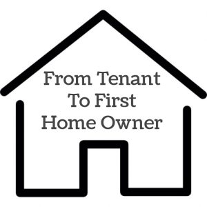 From Tenant To First Home Owner