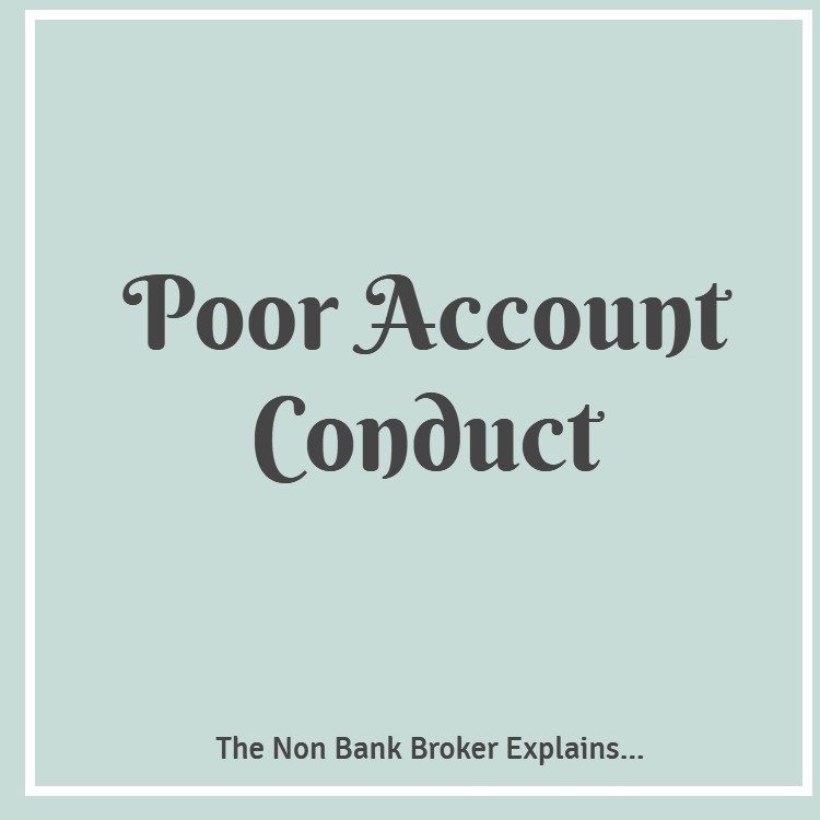 Poor Account Conduct