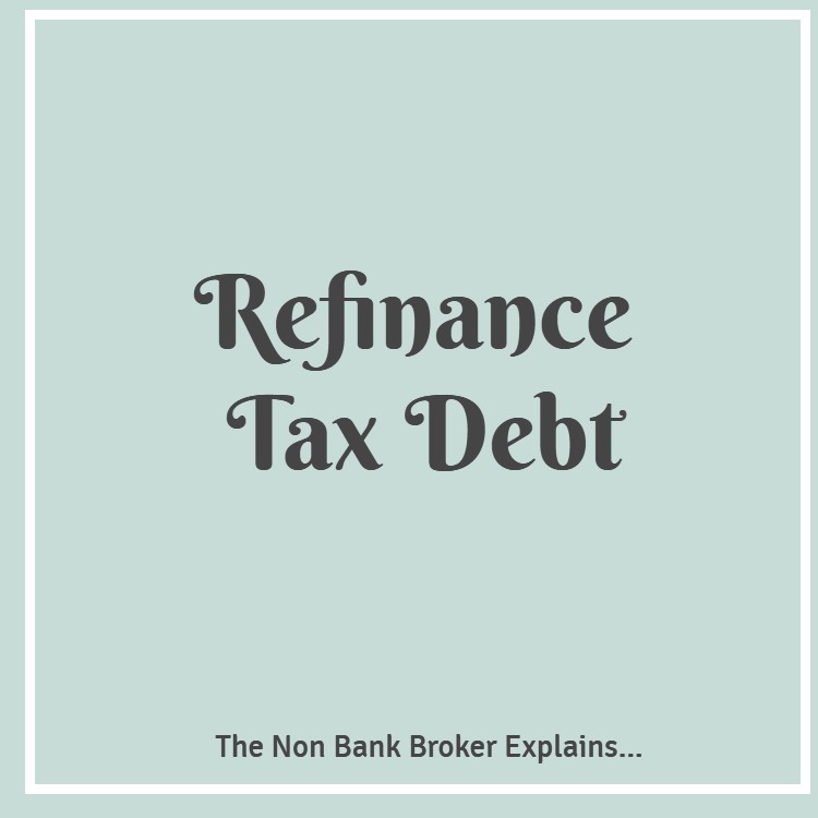 Refinance Tax Debt
